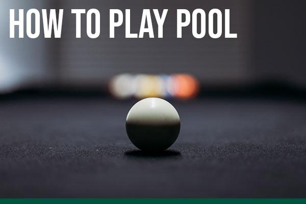 How to play pool