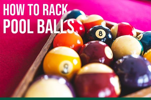 How to rack up pool balls