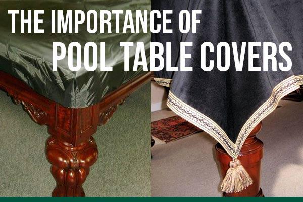 Importance of having a pool table covering